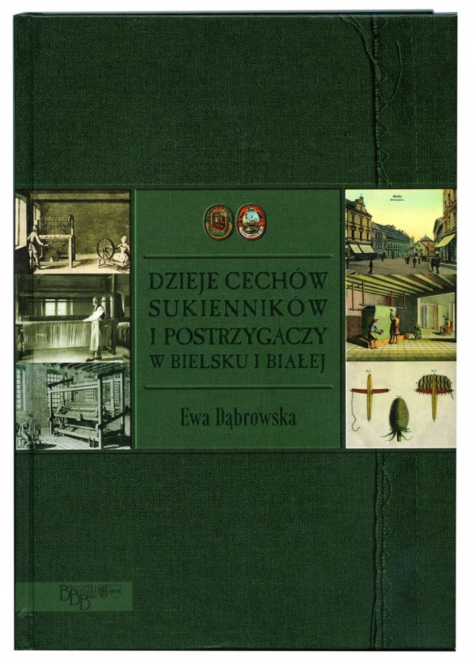 Ewa Dąbrowska: Dzieje cechów sukienników i postrzygaczy w Bielsku i Białej. Bielsko-Biała 2004.