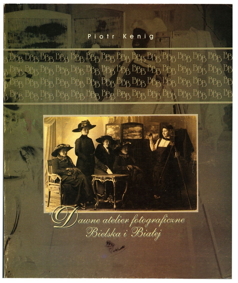 Dawne atelier fotograficzne Bielska i Białej