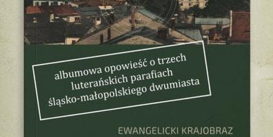 Ewangelicki krajobraz Bielska-Białej