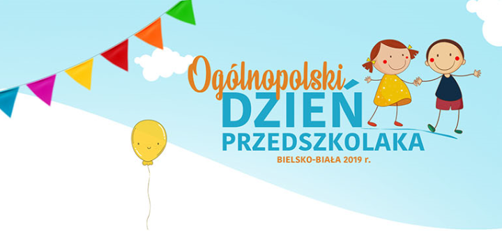 Ogólnopolski Dzień Przedszkolaka w Bielsku-Białej 