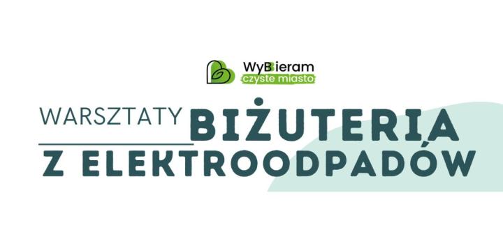 Logo wydarzenia "Biżuteria z elektroodpadów"